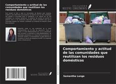 Buchcover von Comportamiento y actitud de las comunidades que reutilizan los residuos domésticos