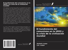 Buchcover von El hundimiento del comunismo en la URSS y la crisis de la civilización mundial