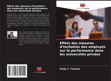 Capa do livro de Effets des mesures d'incitation des employés sur la performance dans les universités privées 