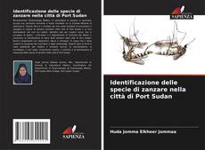 Capa do livro de Identificazione delle specie di zanzare nella città di Port Sudan 