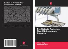 Buchcover von Dentisteria Protética Fixa Minimamente Invasiva
