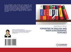 TOPONYMS IN ENGLISH AND THEIR LEXICOGRAPHIC FEATURES kitap kapağı