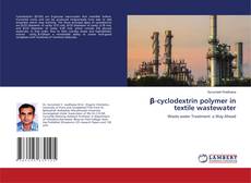 Portada del libro de β-cyclodextrin polymer in textile wastewater