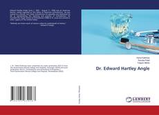 Dr. Edward Hartley Angle的封面