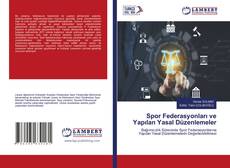 Buchcover von Spor Federasyonları ve Yapılan Yasal Düzenlemeler