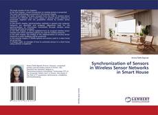 Synchronization of Sensors in Wireless Sensor Networks in Smart House的封面