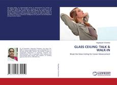 Capa do livro de GLASS CEILING: TALK & WALK-IN 
