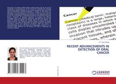 Capa do livro de RECENT ADVANCEMENTS IN DETECTION OF ORAL CANCER 