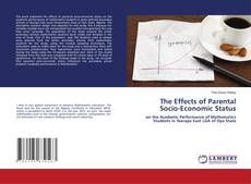 The Effects of Parental Socio-Economic Status的封面