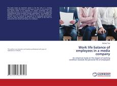 Work life balance of employees in a media company kitap kapağı