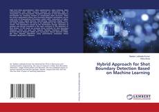 Capa do livro de Hybrid Approach for Shot Boundary Detection Based on Machine Learning 
