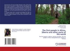 Capa do livro de The first people in Africa, Siberia and other parts of the world 