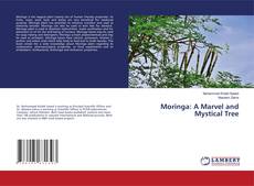 Couverture de Moringa: A Marvel and Mystical Tree
