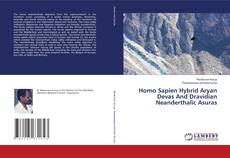 Buchcover von Homo Sapien Hybrid Aryan Devas And Dravidian Neanderthalic Asuras