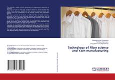 Buchcover von Technology of Fiber science and Yarn manufacturing