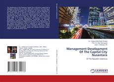 Capa do livro de Management Development Of The Capital City Nusantara 