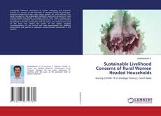 Buchcover von Sustainable Livelihood Concerns of Rural Women Headed Households
