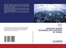 Capa do livro de WIRELESS SENSOR NETWORKS WITH INTERNET OF THINGS 