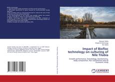 Couverture de Impact of Biofloc technology on culturing of Nile Tilabia