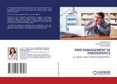 Couverture de PAIN MANAGEMENT IN ENDODONTICS