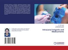 Capa do livro de Intracanal Irrigants and Medicaments 