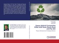Capa do livro de Epoxy Hybrid Composites Filled with Kota Stone Dust and Fly Ash 