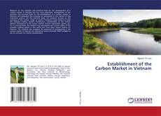 Capa do livro de Establishment of the Carbon Market in Vietnam 