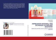 Capa do livro de IMPRESSION MATERIAL AND TECHNIQUE IN IMPLANT DENTISTRY 