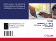 Buchcover von The Effects of Digital Marketing on Micro-Sized Businesses