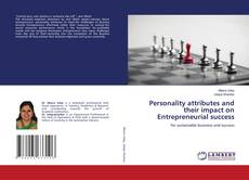 Buchcover von Personality attributes and their impact on Entrepreneurial success