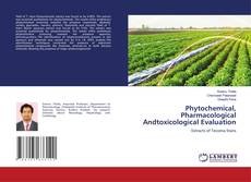 Buchcover von Phytochemical, Pharmacological Andtoxicological Evaluation