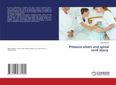 Buchcover von Pressure ulcers and spinal cord injury