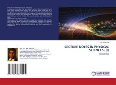 LECTURE NOTES IN PHYSICAL SCIENCES- (I)的封面