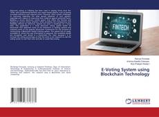 Buchcover von E-Voting System using Blockchain Technology