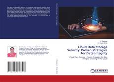 Couverture de Cloud Data Storage Security: Proven Strategies for Data Integrity