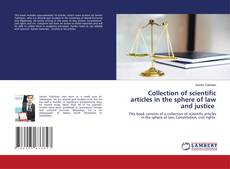 Collection of scientific articles in the sphere of law and justice的封面