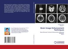 Capa do livro de Brain Image Enhancement Techniques 