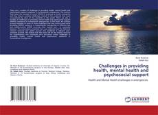 Capa do livro de Challenges in providing health, mental health and psychosocial support 