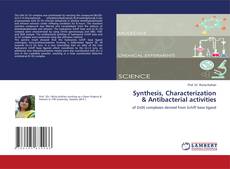 Synthesis, Characterization & Antibacterial activities的封面