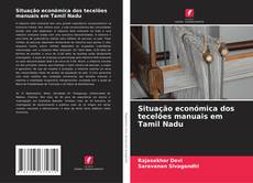 Portada del libro de Situação económica dos tecelões manuais em Tamil Nadu