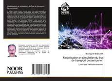 Bookcover of Modélisation et simulation du flux de transport de personnel