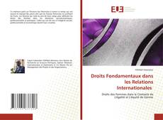 Portada del libro de Droits Fondamentaux dans les Relations Internationales