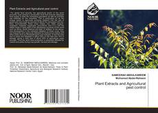 Plant Extracts and Agricultural pest control kitap kapağı