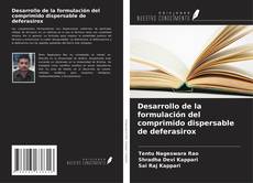 Copertina di Desarrollo de la formulación del comprimido dispersable de deferasirox