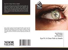 Eye Fit: A Clear Path to Health kitap kapağı