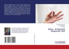 Couverture de Saliva - A Potential Diagnostic Tool