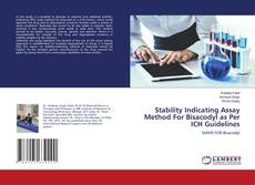Buchcover von Stability Indicating Assay Method For Bisacodyl as Per ICH Guidelines