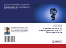 Couverture de A theoretical note on infrared spectroscopy and flame photometry