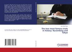 Portada del libro de The two most famous trials in history: Nuremberg and Tokyo