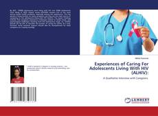 Copertina di Experiences of Caring For Adolescents Living With HIV (ALHIV):